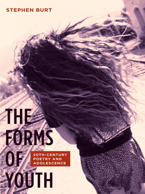 Title details for The Forms of Youth by Stephanie Burt - Available